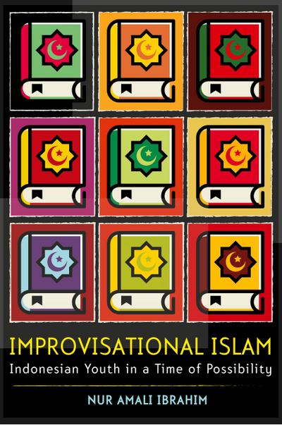 Ibrahim, N: Improvisational Islam