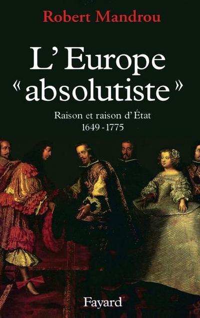 L’Europe absolutiste