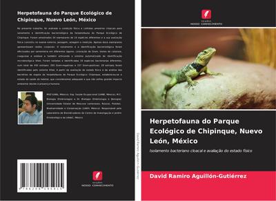 Herpetofauna do Parque Ecológico de Chipinque, Nuevo León, México