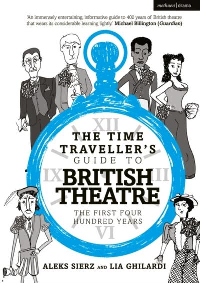 Time Traveller’s Guide to British Theatre