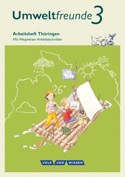 Umweltfreunde 3. Schuljahr - Thüringen - Arbeitsheft