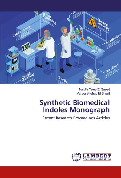 Synthetic Biomedical Indoles Monograph