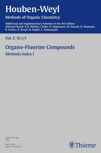 Houben-Weyl Methods of Organic Chemistry Vol. E 10c/1, 4th E