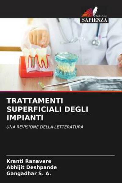 TRATTAMENTI SUPERFICIALI DEGLI IMPIANTI