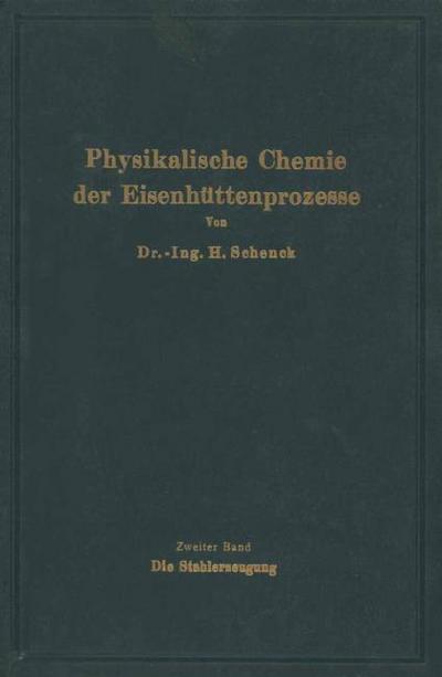 Einführung in die physikalische Chemie der Eisenhüttenprozesse