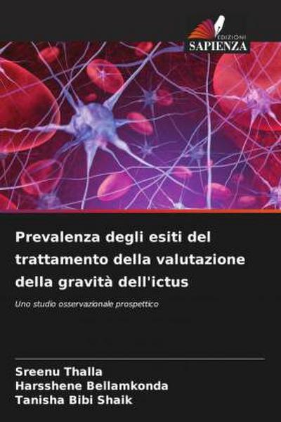 Prevalenza degli esiti del trattamento della valutazione della gravità dell’ictus