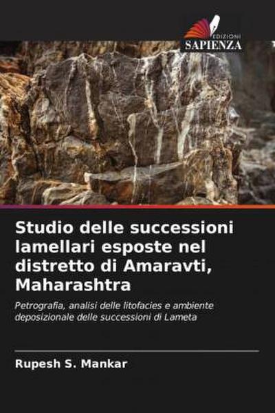 Studio delle successioni lamellari esposte nel distretto di Amaravti, Maharashtra