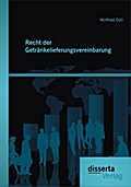Recht der Getränkelieferungsvereinbarung