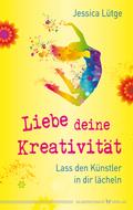 Liebe deine Kreativität