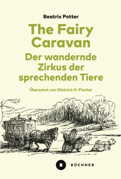 The Fairy Caravan - Der wandernde Zirkus der sprechenden Tiere