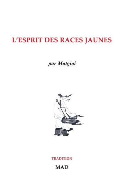 L’esprit des races jaunes