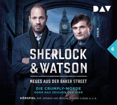 Sherlock & Watson - Neues aus der Baker Street: Die Crumply-Morde oder Das Zeichen der Vier (Fall 6)