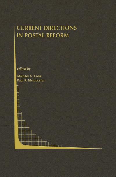 Current Directions in Postal Reform