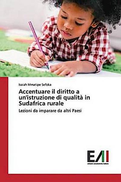 Accentuare il diritto a un’istruzione di qualità in Sudafrica rurale