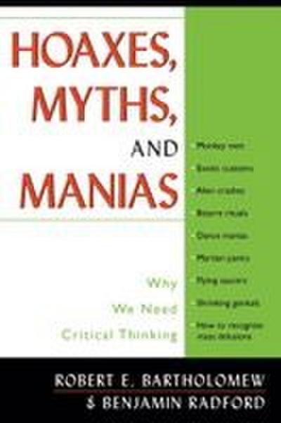 Hoaxes, Myths, and Manias