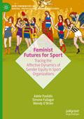 Feminist Futures for Sport