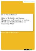 Effect of Herbicides and Nutrient Management on Productivity of Soybean Merrill and their Residual Effect on Succeeding Wheat