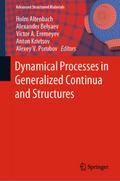 Dynamical Processes in Generalized Continua and St