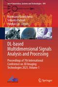 DL-based Multidimensional Signals Analysis and Pro