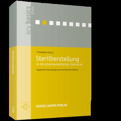Sterilherstellung in der pharmazeutischen Industrie