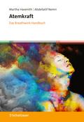Atemkraft - Das Breathwork-Handbuch