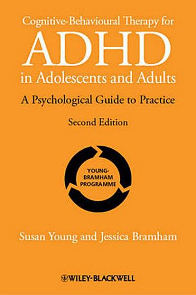 Cognitive-Behavioural Therapy for ADHD in Adolescents and Adults