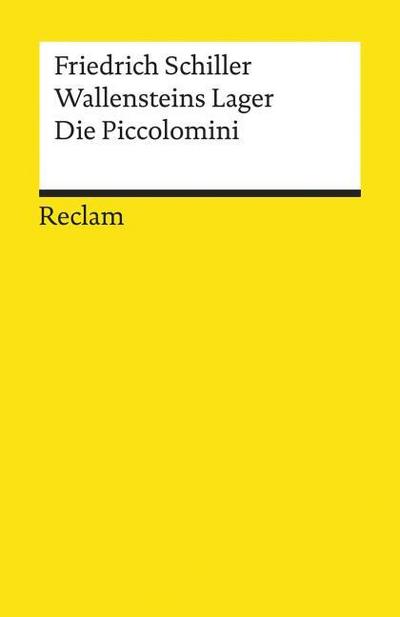 Wallensteins Lager/Die Piccolomini