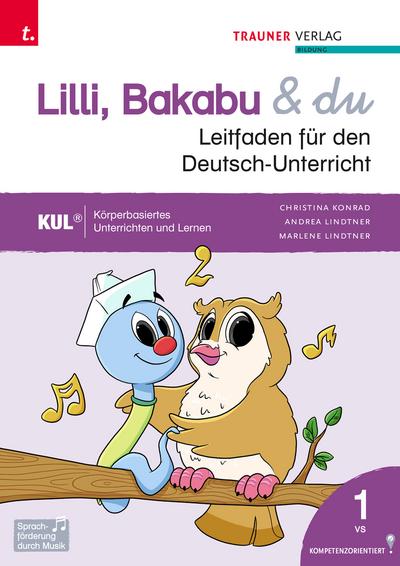 Lilli, Bakabu & du, Leitfaden für den Deutsch-Unterricht 2 VS