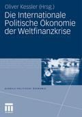 Die internationale Politische Ökonomie der Weltfinanzkrise
