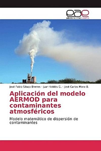 Aplicación del modelo AERMOD para contaminantes atmosféricos