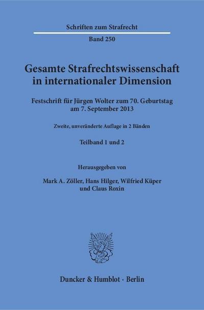 Gesamte Strafrechtswissenschaft in internationaler Dimension, in 2 Bdn.