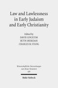 Law and Lawlessness in Early Judaism and Early Christianity