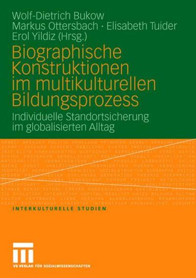 Biographische Konstruktionen im multikulturellen Bildungsprozess