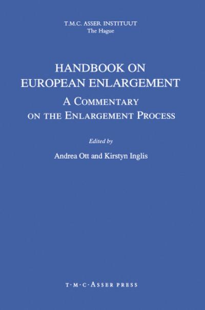 Handbook on European Enlargement: A Commentary on the Enlargement Process