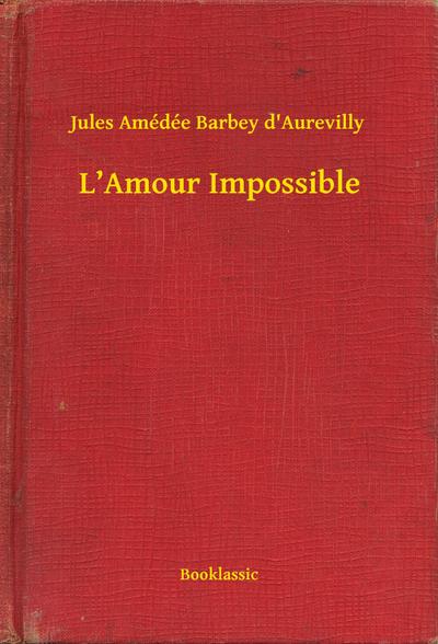 L’Amour Impossible