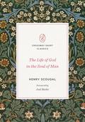The Life of God in the Soul of Man (Foreword by Joel Beeke)