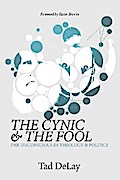 The Cynic and the Fool