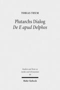 Plutarchs Dialog De E apud Delphos