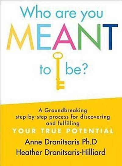 Who Are You Meant to Be?