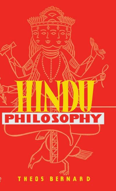 Hindu Philosophy - Theos Bernard