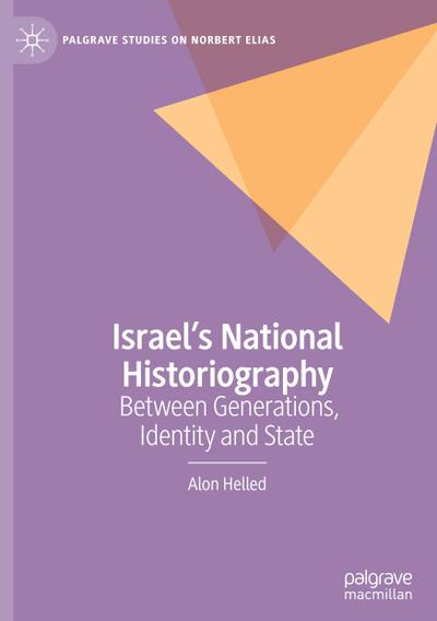 Israel’s National Historiography
