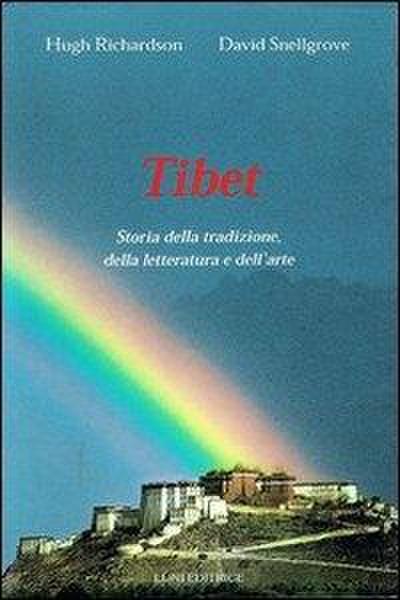 Tibet. Storia della tradizione, della letteratura e dell’arte