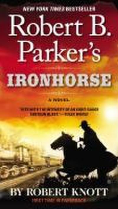 Robert B. Parker’s Ironhorse