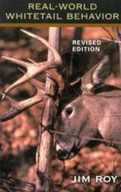 Real World Whitetail Behavior