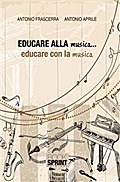 Educare alla musica...educare con la musica