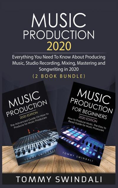 Music Production 2020
