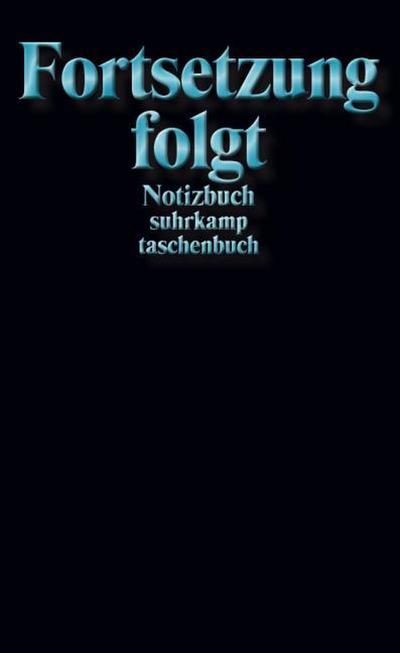 Notizbuch ’Fortsetzung folgt’