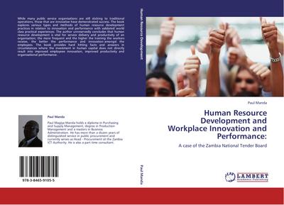 Human Resource Development and Workplace Innovation and Performance: