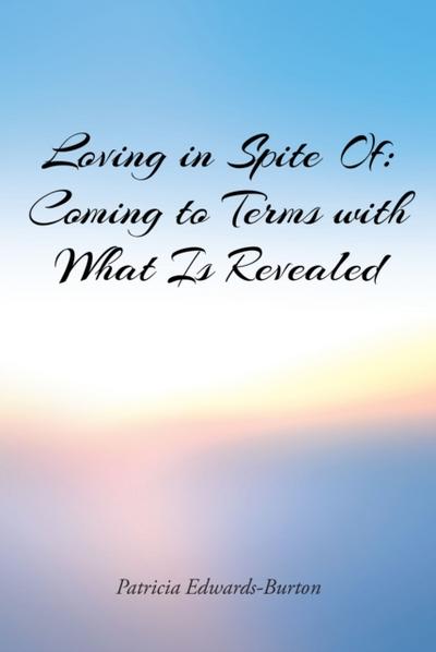 Loving in Spite Of