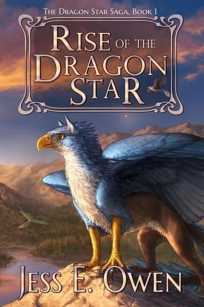 Rise of the Dragon Star: Book I of the Dragon Star Saga